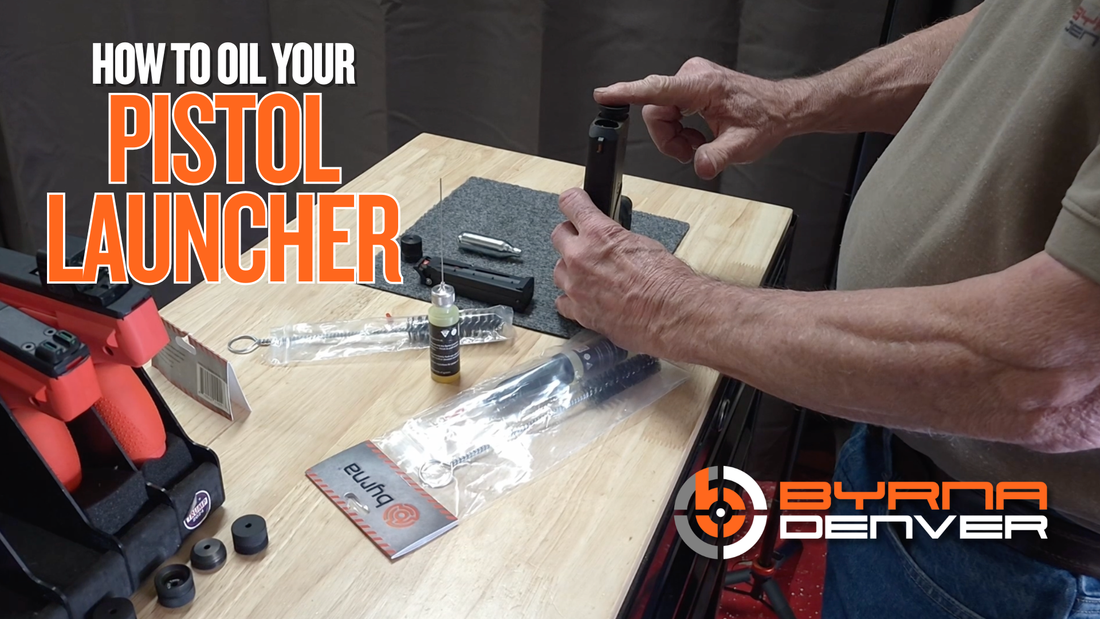 How to Properly Oil Your Byrna Launcher